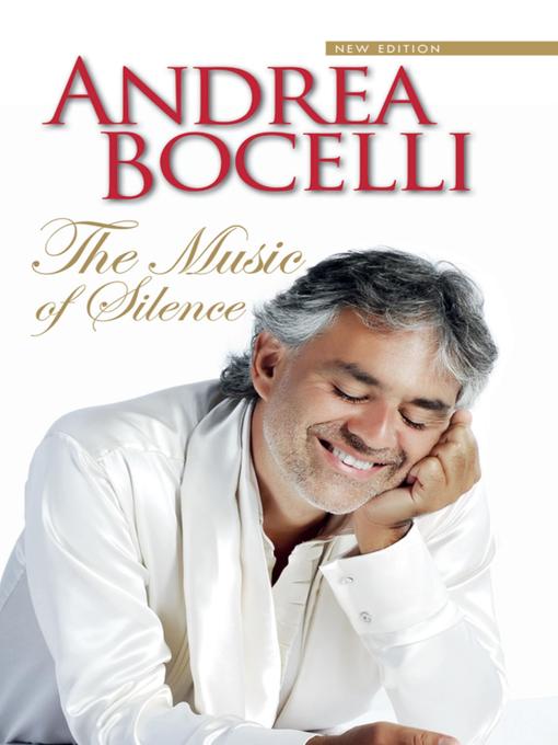 Title details for The Music of Silence by Dr Andrea Bocelli - Available